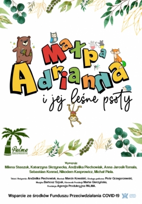 Małpa Adrianna i jej leśne psoty