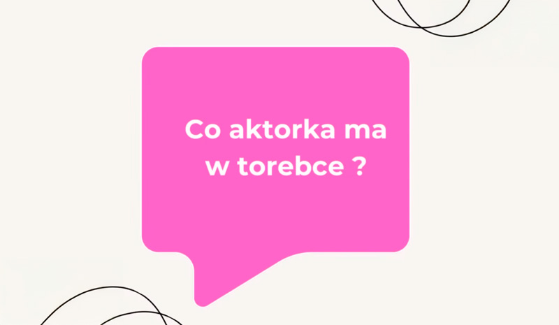 Co aktorka ma w torebce
